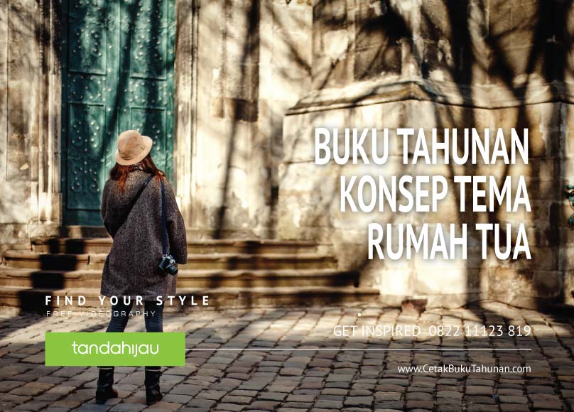 Buku Tahunan Tema Rumah Tua